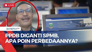 [FULL] Pakar Pendidikan Bahas Perbedaan-Tantangan PPDB Diganti SPMB