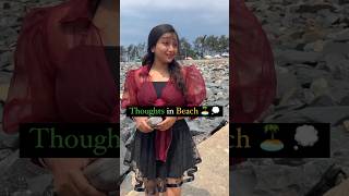 Thoughts on beach  ⛱️🌊🏖️ #shorts #viral