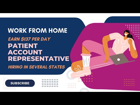 EARN $137 PER DAY | PATIENT ACCOUNT REPRESENTATIVE | WORK FROM HOME JOBS