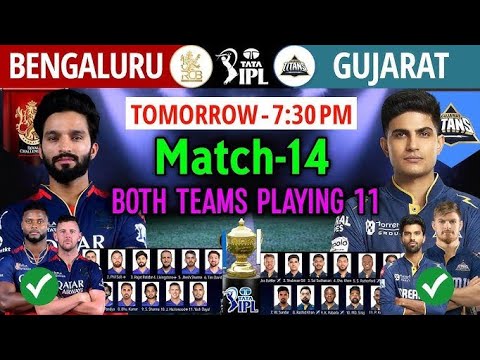 RCB vs GT Playing 11 2025 | RCB vs GT Match 2025 Playing 11 & Pitch Report