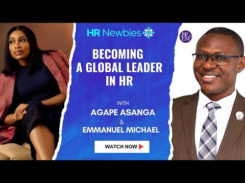 Becoming a Global Leader in HR: Mindset, Skills and Strategies