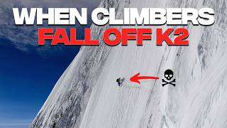 When K2 Climbers Fall To Their Deaths | Mountaineering Gone Wrong