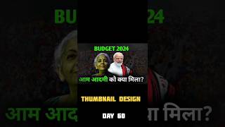 Thumbnail design day 60.#trending #thumbnail #buget2024