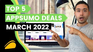 5 Best Appsumo Deals March 2022 - What's Worth Buying?