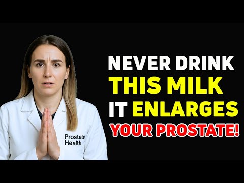 Over 50? 4 Milks That Worsen Enlarged Prostate – And 4 You MUST Drink Every Day