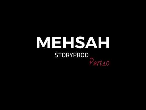 MEHSAH - STORYPROD part.10 ( instrumental )