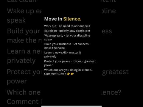 Move IN SILENCE....