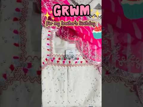 ✨ Get Ready With Me for My Brother’s Birthday 🎉 | GRWM Outfit + Makeup #shorts