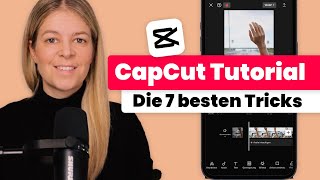 Capcut Tutorial for Beginners (German) 🎬 The 7 Best Capcut Tricks 📲