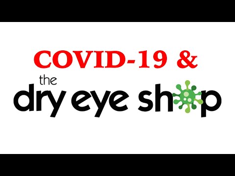 The Dry Eye Shop and COVID-19: An Update