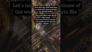 Tuning Out the World, Tuning In to God #biblequotes #youtubeshorts