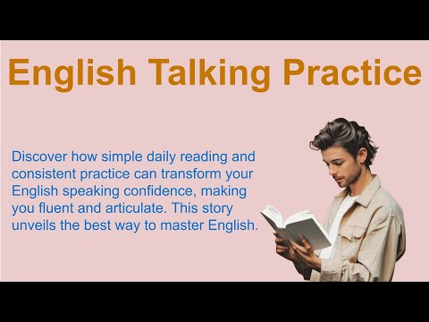 English Talking Practice🔥 | Improve Reading Skills | Listen And Practice | English Story Reading