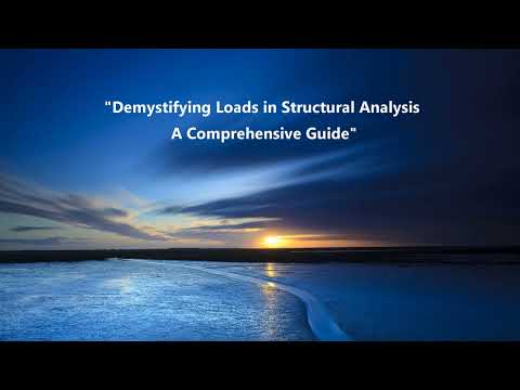 Structural Load Analysis and Types of Load case