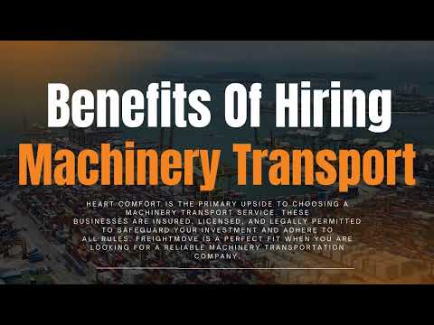 Reasons To Go For Machinery Transport