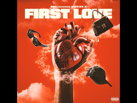 PRT - FIRST LOVE Ft. SICKIES C (OFFICIAL AUDIO)