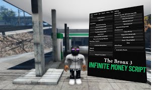 The Bronx Script 3 Script |  Infinite Money! 🤑💸
