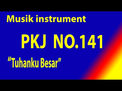 PKJ NO.141 TUHANKU BESAR