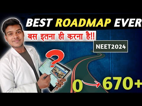 HOW TO SCORE 670+ | BEST ROADMAP EVER FOR NEET 2024 | DO ONLY THIS IF YOU WANT SELECTION |  strategy