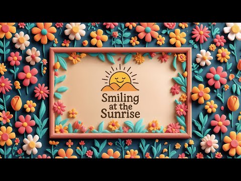 Smiling at the Sunrise 🌄  Uplifting Morning Music (No Repeats)