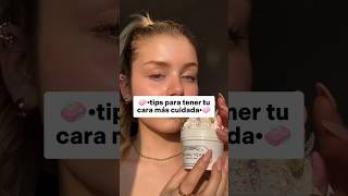 🧼•Tips para tener tu cara más cuidada•🧼//holaaa cómo están😊//#aesthetic #viralvideo #tips #cara