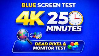 Blue Screen Test 4K — 25 Minutes | Monitor & TV Display Test