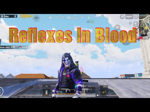 Reflexes In Blood #BGMI