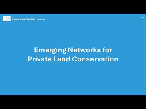 OG1: Emerging Networks for Private Land Conservation