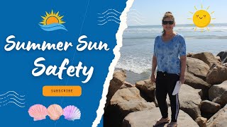 Summer Sun Safety: Nurse Tips on Preventing UV Damage