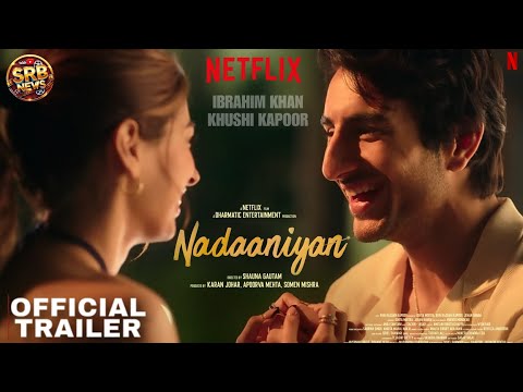 Nadaaniyan Teaser Trailer | Ibrahim Ali Khan, Khushi Kapoor | Netflix Nadaaniyan Release Date Update