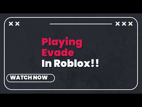 Roblox Evade: How to Survive Every Round!