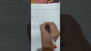 How to find the value of x in proportion Class VI // mathematic one //