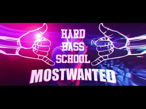Hard Bass School - Most Wanted