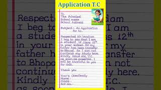 Application for Transfer certificate (T.C) in English // How to write Application for t.c. in school