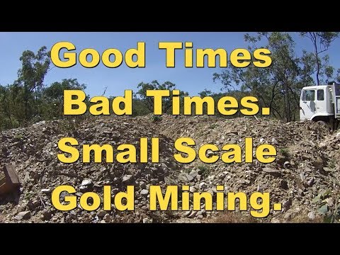 Small Scale Gold, Good Times Bad Times