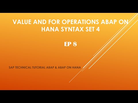 EP8: VALUE and FOR Operations ABAP On HANA Syntax Set 4