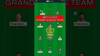 MICT vs  SEC Grand League team dream 11 | SEC vs MICT Dream 11 #dream11 #shorts #viral #mictvssec