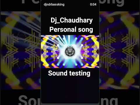 DJ Chaudhari personal song