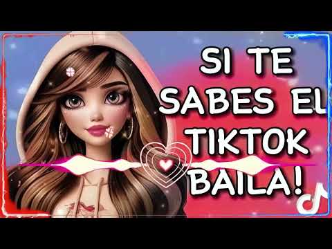 SI TE SABES EL TIKTOK BAILA   2024