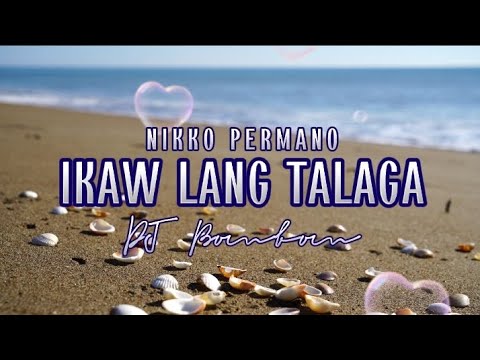 IKAW LANG TALAGA | Nikko Permano | DJ Bombom (Cover) | MusiKaraoke