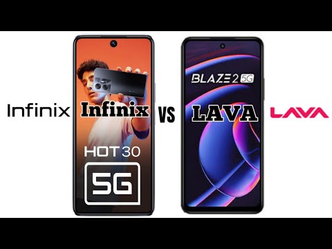 Infinix Hot 30 5G vs Lava Blaze 2 5G Comparison Before You Buy