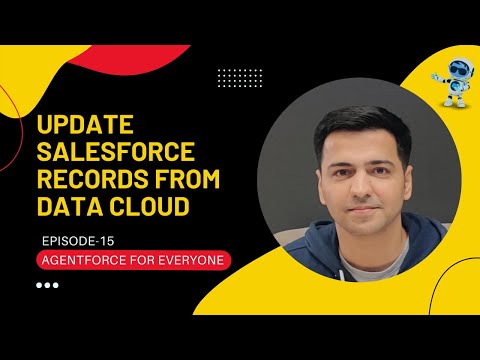 Episode 15: Update Salesforce Records From Data Cloud | Agentforce Data Library (PDF Files)