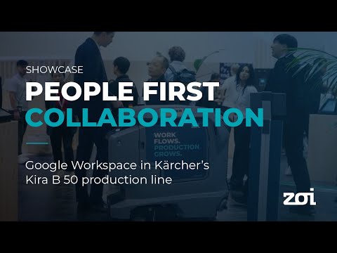 Showcase "People-First Collaboration": Google Workspace in Kärcher's Kira B 50 production line