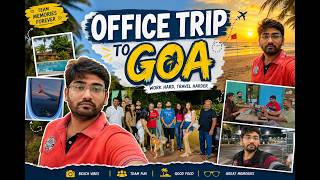 OFFICE TRIP TO GOA 🏖️  |  SOFTWARE ENGINEERS CHILLING IN GOA 😎 | OD ALTERNATIVES