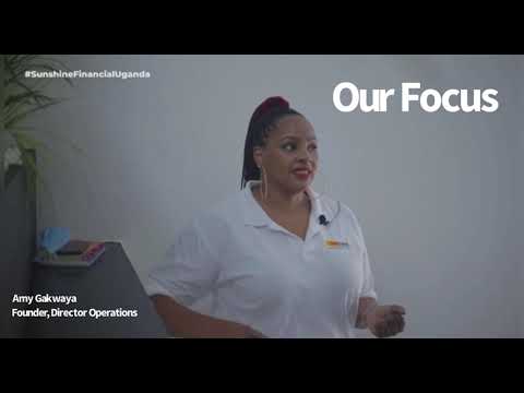 Our Focus - Aim of Sunshine #FinancialServices #uganda #kampala - Amy Gakwaya