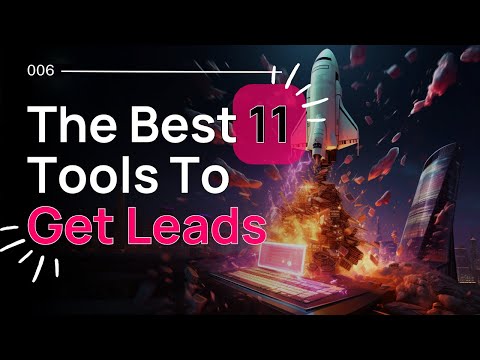 Top 11 Tools for Lead Generation: Boost Your B2B Strategy!