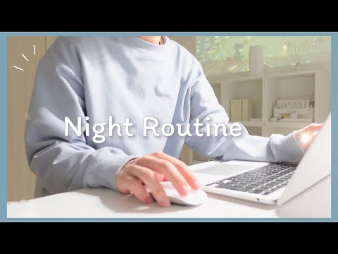 Night Routine 🌙