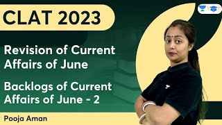 Revision of Current Affairs of June | Backlogs of Current Affairs of June - 2 | Pooja Aman