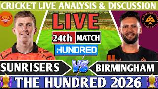 Sunrisers Leeds vs Birmingham 24th 100B Match ! Live 24th 100B Match Analysis Score & Discussion