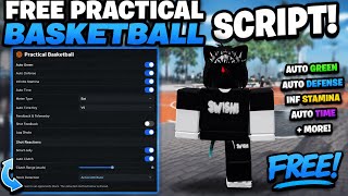 🏀 FREE Practical Basketball Script! 🔥 Auto Green, Auto Defense & More!