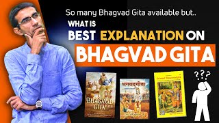 Which Gita Commentary To Read? कौन सी गीता पढ़ने के लिए सही है ?